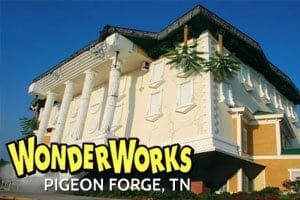 WonderWorks Museum in Pigeon Forge.